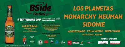 B-Side Festival 2017: Los Planetas, Monarchy, Sidonie, Neuman, Varry Brava, Cala Vento, Kuve, Murciano Total... B-Side Festival 2017: Los Planetas, Monarchy, Sidonie, Neuman, Varry Brava, Cala Vento, Kuve, Murciano Total...