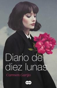 “Diario de diez lunas”, de Carmen Garijo