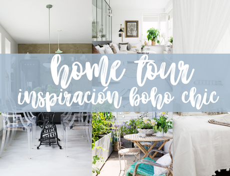 HOME TOUR: inspiración boho chic