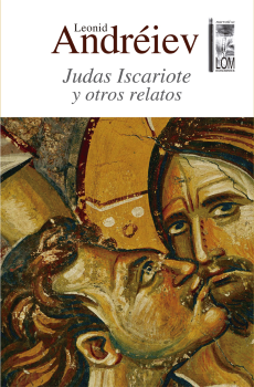 Tres relatos: Judas Iscariote, Mutismo y El gobernador (Leonid Andréiev).