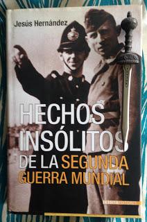 Portada del libro Hechos insólitos de la Segunda Guerra Mundial, de Jesús Hernández