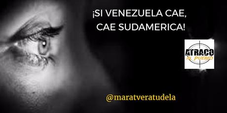 ¡SI VENEZUELA CAE, CAE SURAMÉRICA!