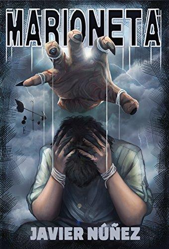 Reseña de “Marioneta”: Javier Núñez vuelve a manejar los hilos Reseña de “Marioneta”: Javier Núñez vuelve a manejar los hilos