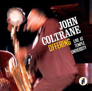 JOHN COLTRANE: Offering-Live At Temple University