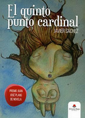 El quinto punto cardinal de Javier Sachez