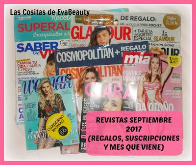 Revistas Septiembre 2017 (Regalos, suscripciones y mes que viene)