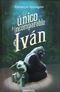 El único e incomparable Iván, de Katherine Applegate