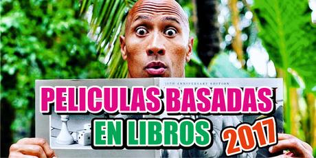 14 Películas basadas en libros 2017 14 Películas basadas en libros 2017