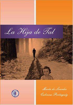 ‘La hija de tal…’ de Mª Lourdes Cabrera Portuguez, una historia de la otra orilla