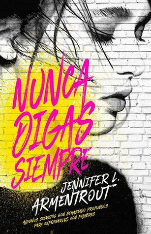 Reseña|| Nunca digas siempre- Jennifer L. Armentrout