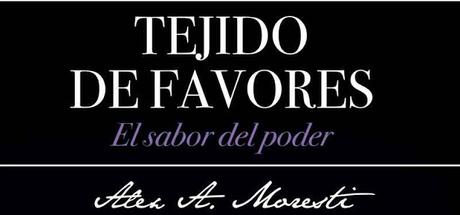 Reseña | Tejido de favores