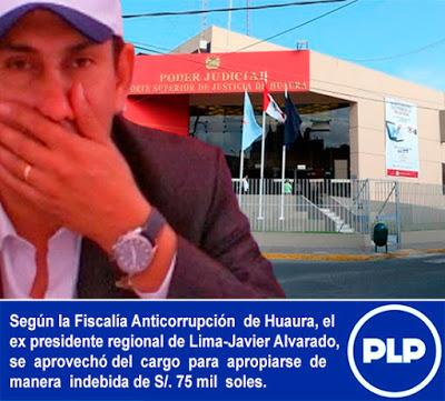 Según Fiscal Anticorrupción de Huaura: JAVIER ALVARADO ERA PARTE DE UNA ORGANIZACIÓN CRIMINAL EN EL GORE LIMA…