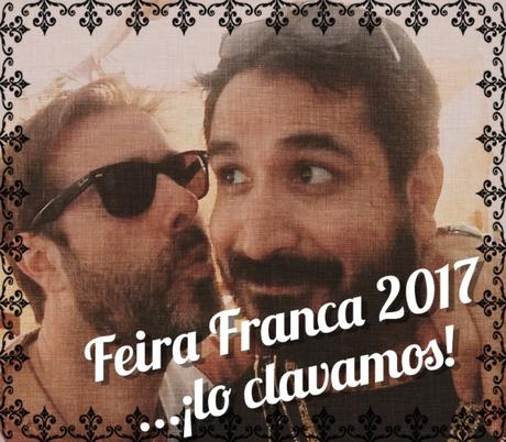 Feira Franca de Pontevedra 2017…lo clavamos