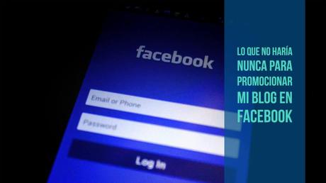 Decisiones que he tomado relacionadas con Facebook para promocionar promocionar mi blog en Facebook