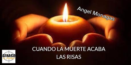 atracoalpueblo.com CUANDO LA MUERTE ACABA LAS RISAS