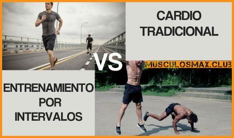 Cardio Tradicional VS Entrenamiento por Intervalos ¿Cuál Quema Más Grasa? Cardio Tradicional VS Entrenamiento por Intervalos ¿Cuál Quema Más Grasa?