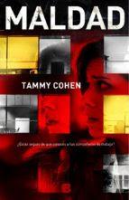 Maldad - Tammy Cohen