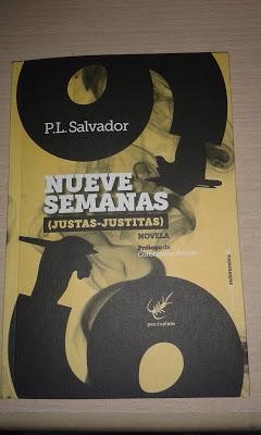 Nueve semanas (Justas-Justitas), de Salvador P.L