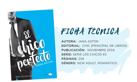 Reseña: EL CHICO PERFECTO - Jana Aston (Serie Los chicos #2)