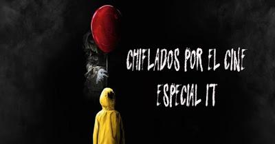 Podcast Chiflados por el cine: Especial It (2017)