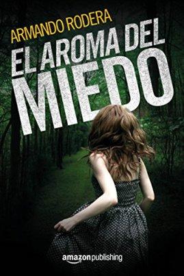 El nuevo thriller de Armando Rodera