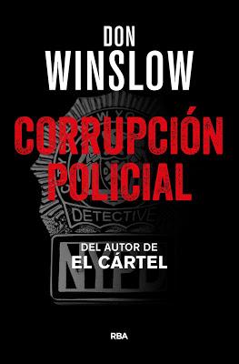 Corrupción policial. Don Winslow
