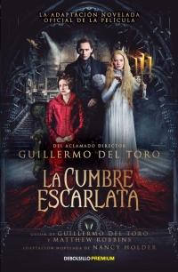 megustaleer - La cumbre escarlata - Guillermo Del Toro / Nancy Holder