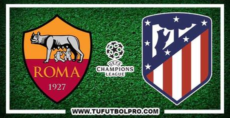 Ver Roma vs Atlético Madrid EN VIVO Por Internet Hoy 12 de Septiembre 2017 Ver Roma vs Atlético Madrid EN VIVO Por Internet Hoy 12 de Septiembre 2017