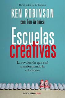 Escuelas creativas; La revolución que está transformando la educación