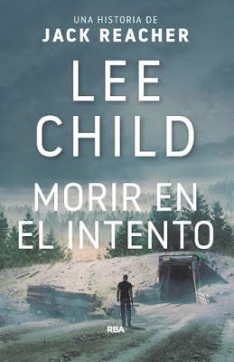 Morir en el intento de Lee Child