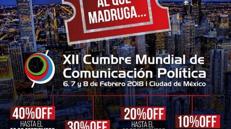 Te invito a la XII Cumbre Mundial de Comunicación Política! CdMx, 6, 7 y 8 de febrero de 2018. Una oportunidad irrepetible. Te invito a la XII Cumbre Mundial de Comunicación Política! CdMx, 6, 7 y 8 de febrero de 2018. Una oportunidad irrepetible.
