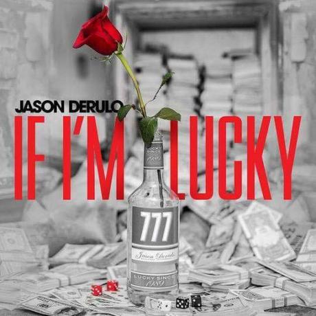 Jason Derulo estrena el videoclip del single ‘If I’m Lucky’ If I'm Lucky