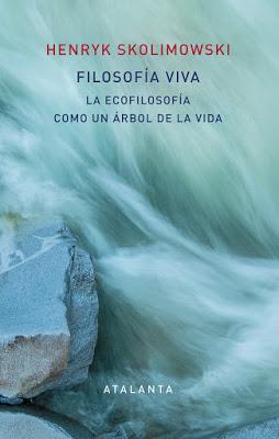 Henryk Skolimowski. Filosofía viva Henryk Skolimowski. Filosofía viva
