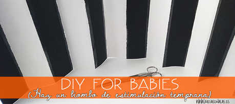 DIY ME SALEN ALITAS: ESTIMULACION TEMPRANA PARA BEBÉS