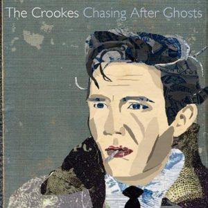 61Kxqj-X6YL._SL500_ The Crookes – Chasing After Ghosts