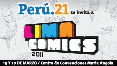 Perú.21 te invita a Limacómics 2011 a conocer de cerca a tu autor favorito