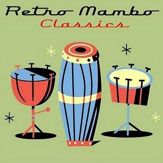 Retro Manbo Classics Retro Manbo Classics