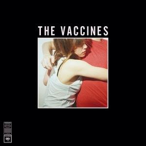 The Vaccines_What Did You Expect From The Vaccines The Vaccines – What Did You Expect From The Vaccines?