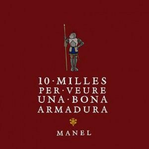 Manel - 10 Milles Per Veure Una Bona Armadura Manel – 10 Milles Per Veure Una Bona Armadura