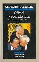 Oficial y confidencial - Anthony Summers Oficial y confidencial - Anthony Summers