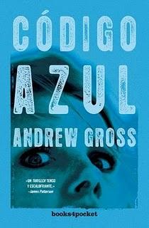Andrew Gross - Código azul Andrew Gross - Código azul