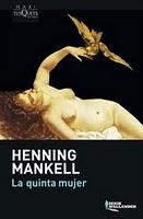 La quinta mujer - Henning Mankell