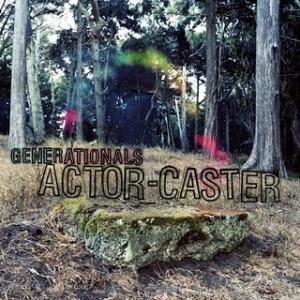 generationals actor caster Generationals – Actor-Caster