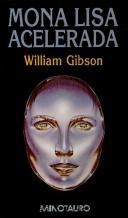 'Mona Lisa acelerada', de William Gibson