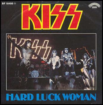 Kiss Hard Luck Woman Kiss Hard Luck Woman