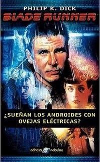¿Sueñan los androides con ovejas electricas? por Philip K. Dick