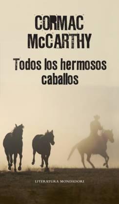 Todos los hermosos caballos de Cormac McCarthy