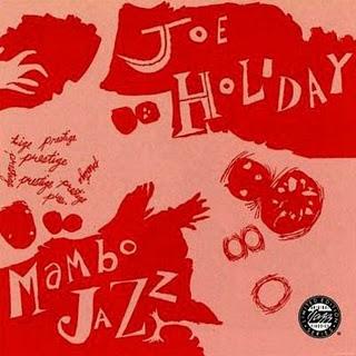 Joe Holiday- Mambo Jazz