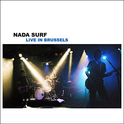 Se reedita el álbum en directo de Nada Surf “Live in Brussels”