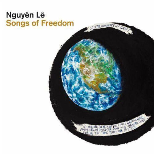Nguyén Lê - Songs of Freedom‎ (2011)